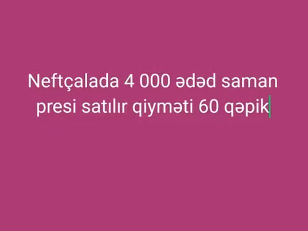 Neftçalada saman presi satışı - Miqdar: 4 000 ədəd - Məhsul