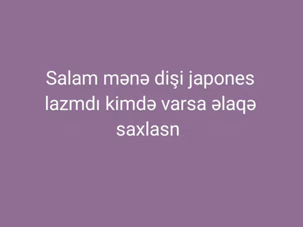 Qeyd: Təklifiniz varsa, məlumatlarla (cins təsdiqi, yaş, şəkil, ümumi